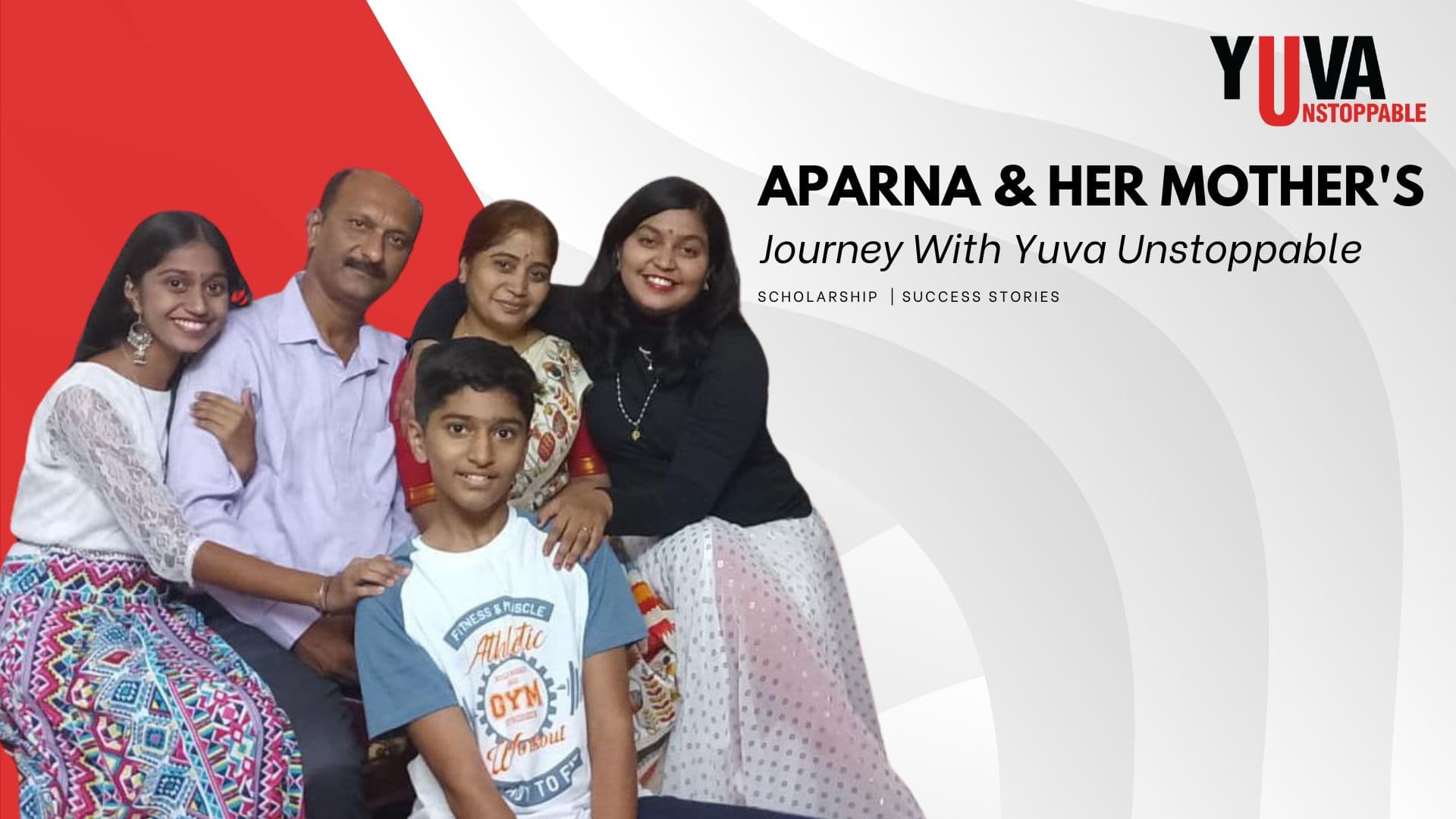 Aparna & Her Mother's Journey with Yuva Unstoppable